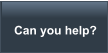 Can you help?