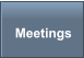Meetings