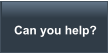 Can you help?